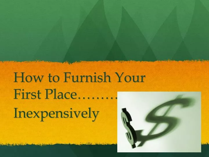 how to furnish your first place