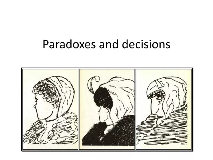 paradoxes and decisions