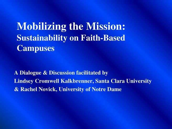 mobilizing the mission sustainability on faith based campuses