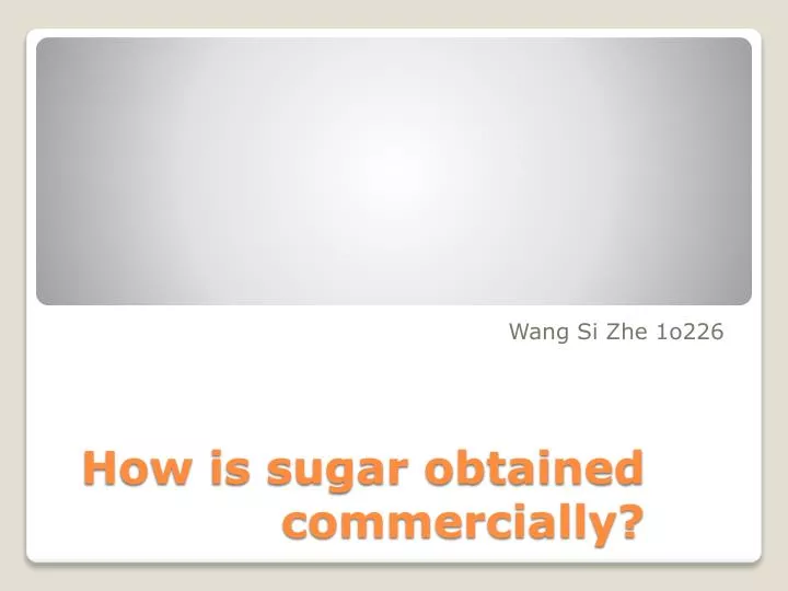 how is sugar obtained commercially