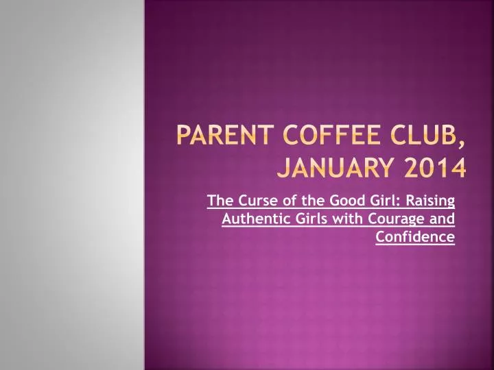parent coffee club january 2014