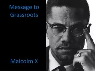 Message to Grassroots Malcolm X