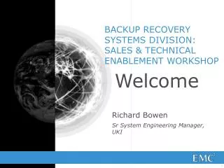 Backup recovery systems division: Sales &amp; Technical Enablement Workshop