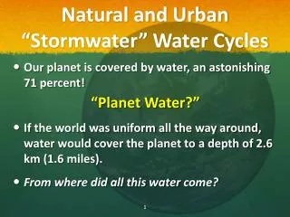 Natural and Urban “ Stormwater” Water Cycles