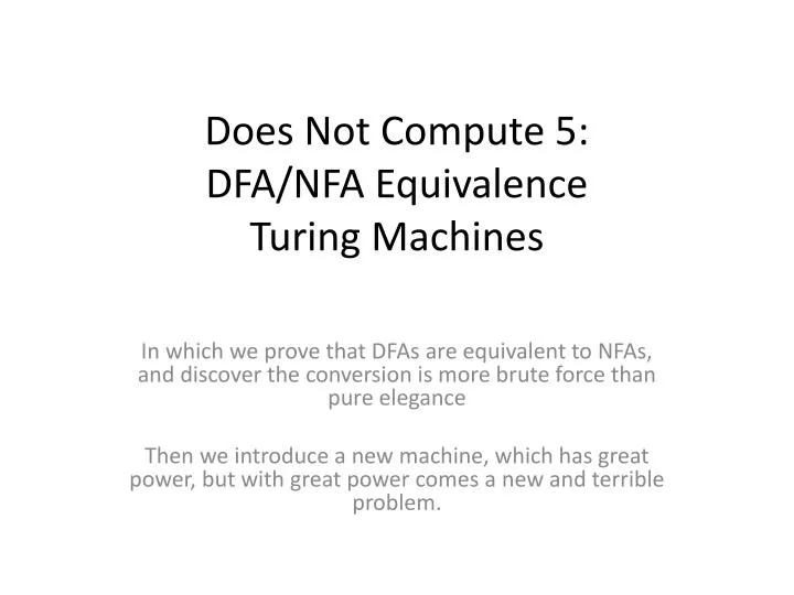 does not compute 5 dfa nfa equivalence turing machines