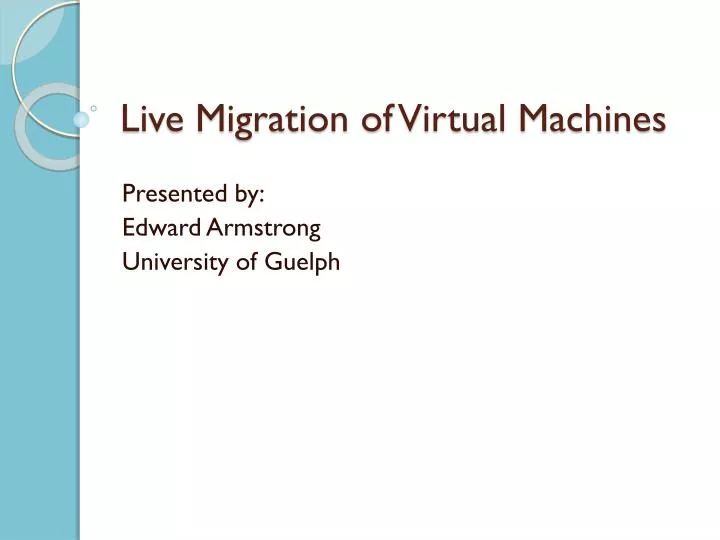 live migration of virtual machines