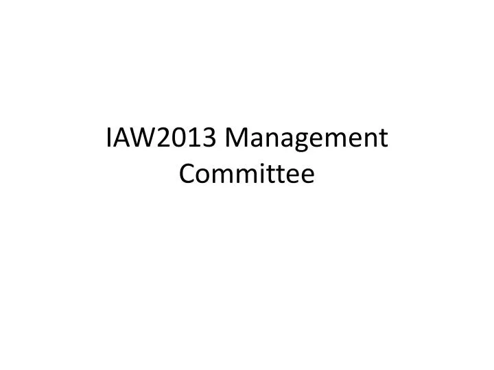 iaw2013 management committee