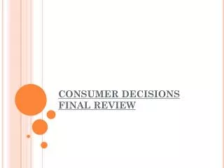 consumer decisions final review