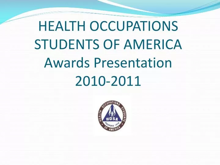 health occupations students of america awards presentation 2010 2011