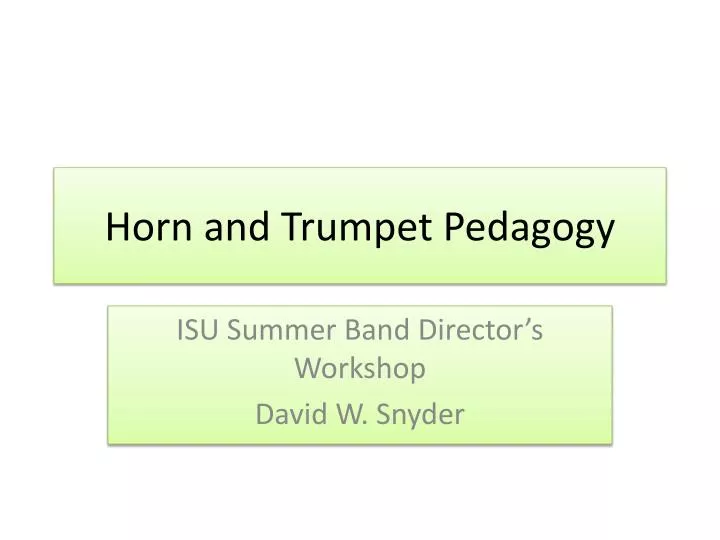 horn and trumpet pedagogy
