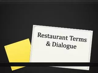 Restaurant Terms &amp; Dialogue