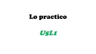 Lo practico U5L1