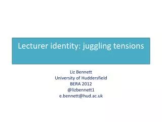 Lecturer identity: juggling tensions