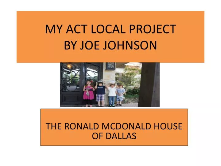 my act local project by joe johnson