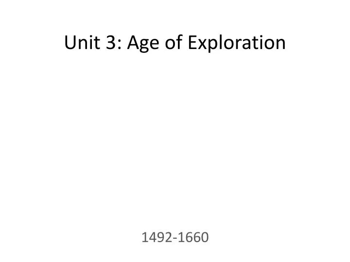 unit 3 age of exploration