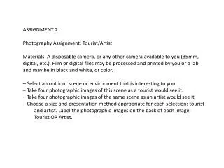 ASSIGNMENT 2 Photography Assignment: Tourist/Artist