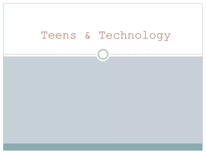 teens technology