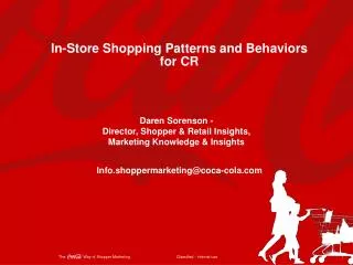 In-Store Shopping Patterns and Behaviors for CR