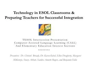 TESOL Intersession Presentation: Computer-Assisted Language Learning (CALL) And Elementary Education Interest Sections