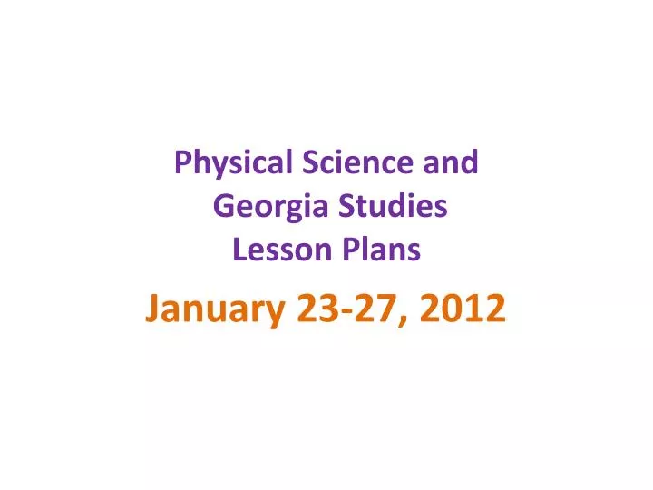 physical science and georgia studies lesson plans