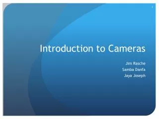 Introduction to Cameras