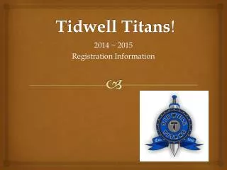 Tidwell Titans !