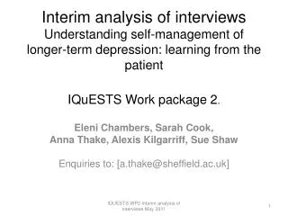 Interim analysis of interviews Understanding self-management of longer-term depression: learning from the patient IQuEST