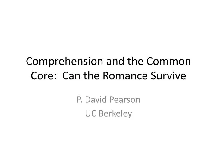 comprehension and the common core can the romance survive