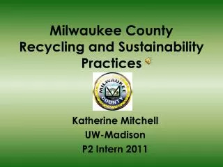 Milwaukee County Recycling and Sustainability Practices
