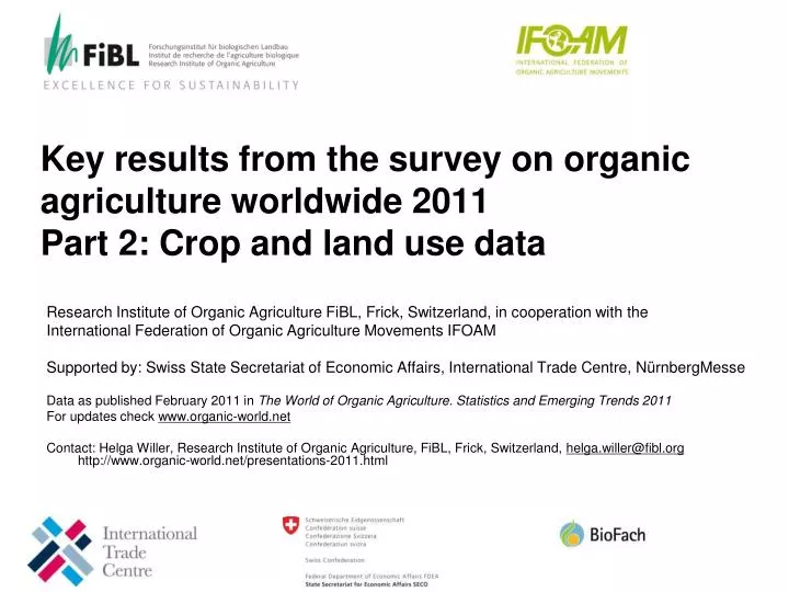 key results from the survey on organic agriculture worldwide 2011 part 2 crop and land use data