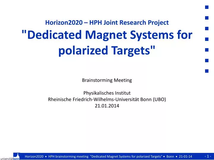horizon2020 hph joint research project dedicated magnet systems for polarized targets