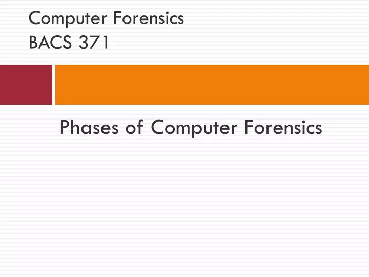 computer forensics bacs 371