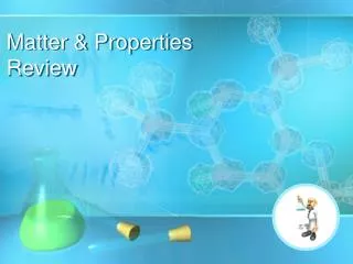 matter properties review