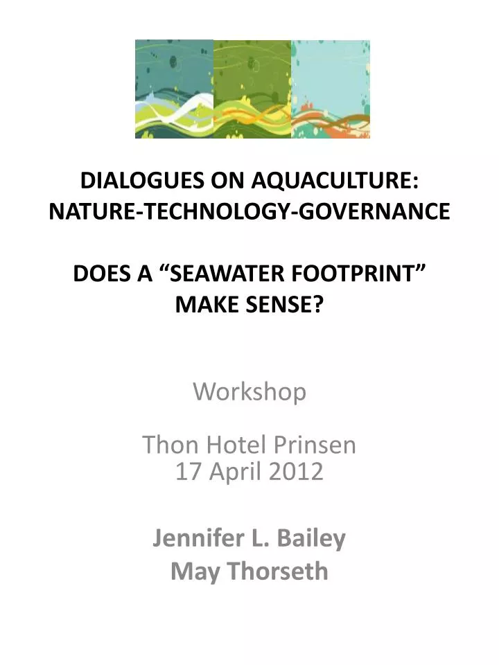 dialogues on aquaculture nature technology governance does a seawater footprint make sense