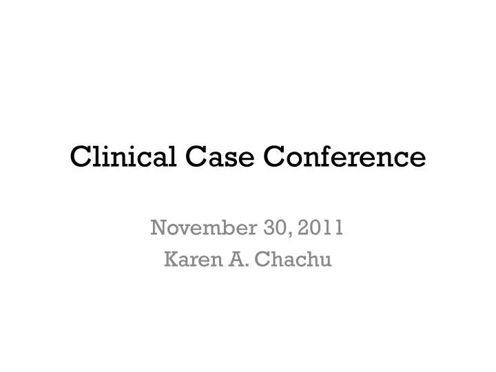 clinical case conference