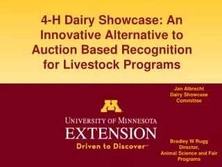 4-H Dairy Showcase: An Innovative Alternative to Auction Based Recognition for Livestock Programs
