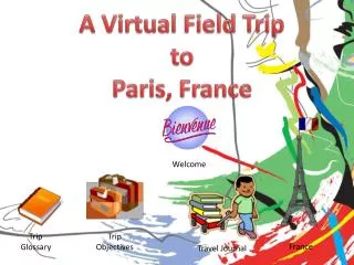 A Virtual Field Trip to Paris, France