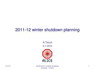 2011-12 winter shutdown planning
