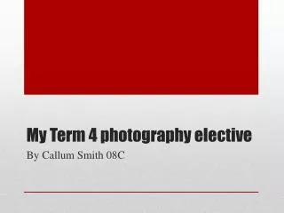 My Term 4 photography elective