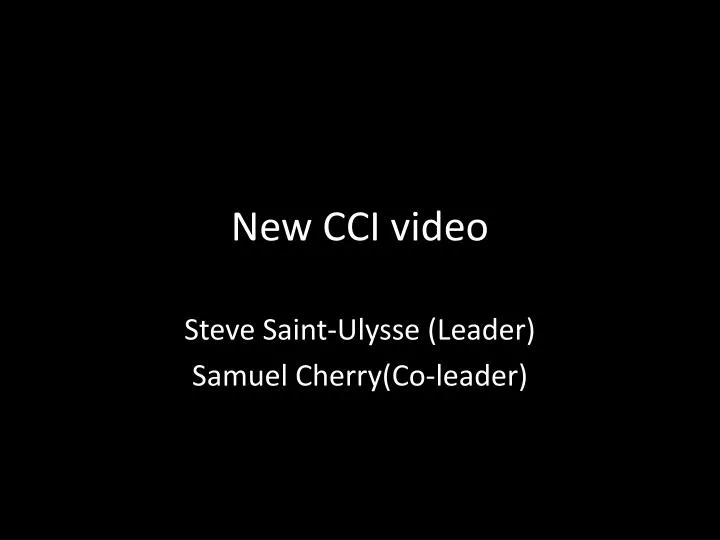 new cci video