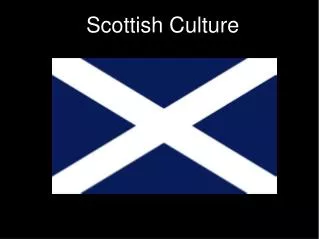 Scottish Culture