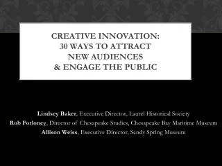 Creative Innovation: 30 Ways to Attract New Audiences &amp; Engage the PubliC