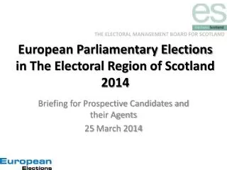 European Parliamentary Elections in The Electoral Region of Scotland 2014