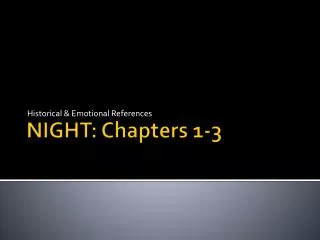 NIGHT: Chapters 1-3