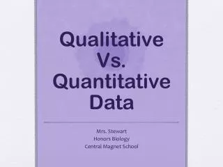 Qualitative Vs. Quantitative Data