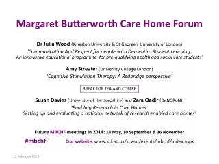 Margaret Butterworth Care Home Forum