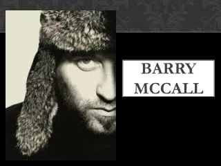 BARRY MCCALL