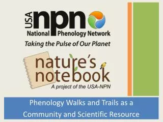 Phenology Walks and Trails as a Community and Scientific Resource