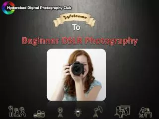 Beginner DSLR Photography