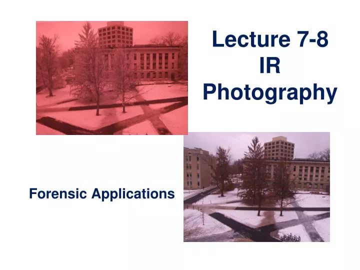 lecture 7 8 ir photography